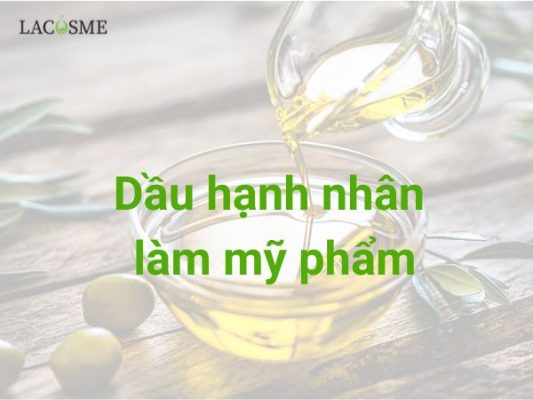 Dầu hạnh nhân làm mỹ phẩm